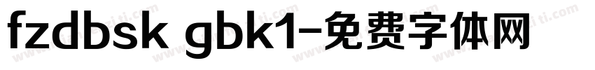 fzdbsk gbk1字体转换